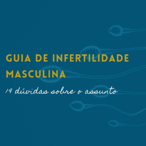 Guia Sobre Infertilidade Masculina